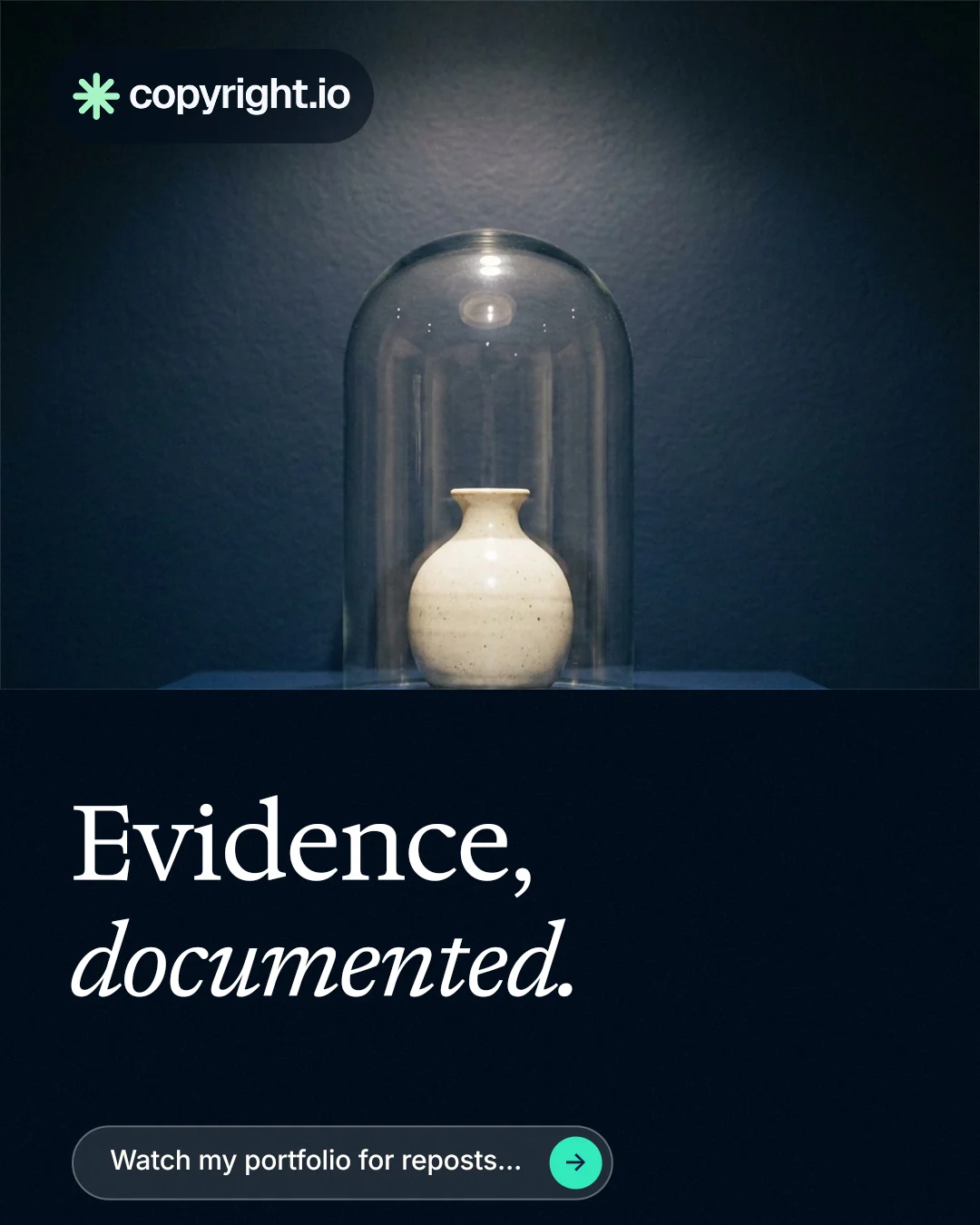 Instagram portrait post for copyright.io: "Evidence, documented." Agentic glass style, bottom layout, dark palette in black, blue, grey.