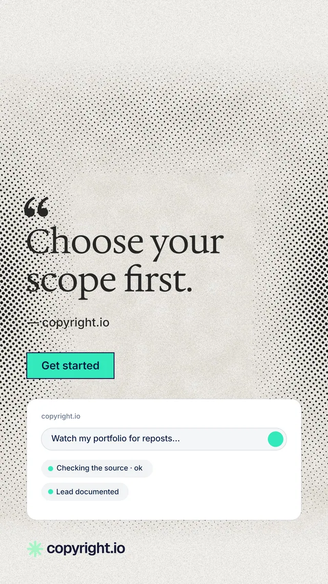 Instagram story for copyright.io: "Choose your scope first." Ink sticker style, quote layout, light palette in white, grey.