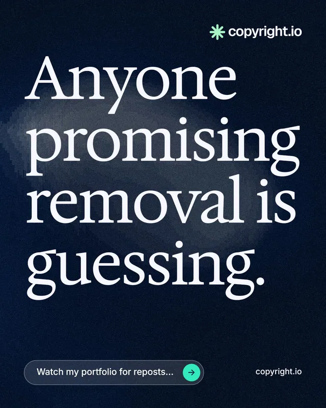 Instagram portrait post for copyright.io: "Anyone promising removal is guessing." Thermal style, poster layout, dark palette in black, blue, grey.