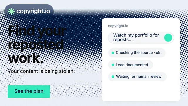 Landscape graphic for copyright.io: "Find your reposted work." Swiss style, bottom layout, light palette in teal, blue, white.