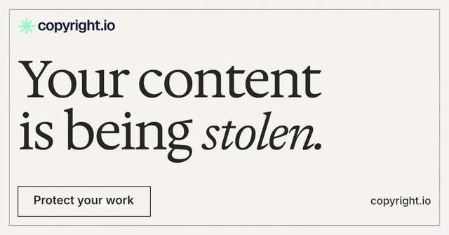 Social ad for copyright.io: "Your content is being stolen." Editorial style, poster layout, light palette in white, grey.