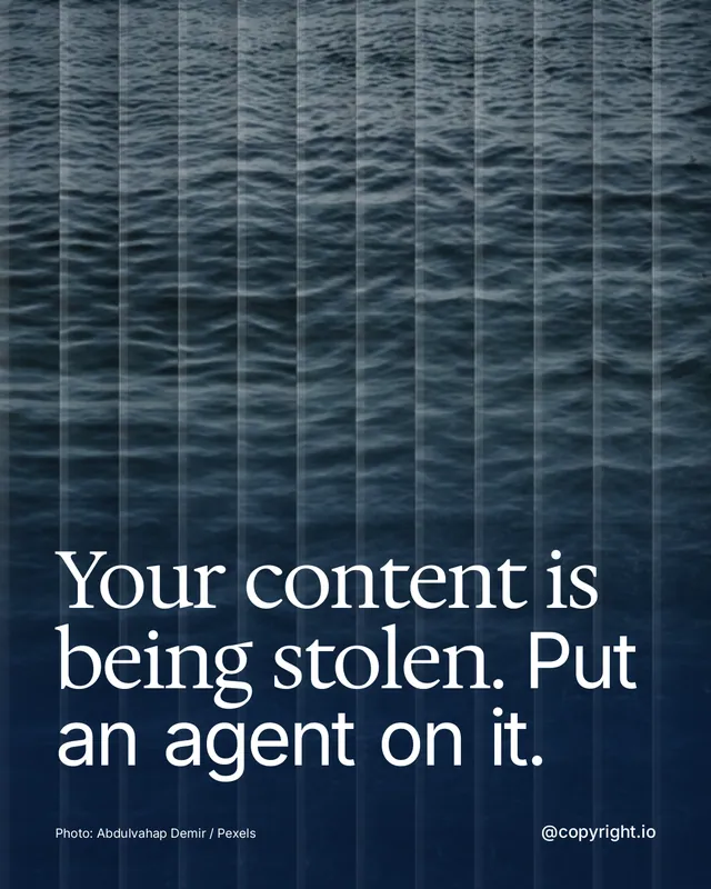 Instagram portrait post for copyright.io: "Your content is being stolen. Put an agent on it." Photo style, technique:fluted glass layout, dark palette in blue, grey.