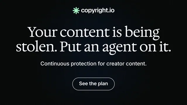 Landscape graphic for copyright.io: "Your content is being stolen. Put an agent on it." Phosphor atlas style, centred layout, dark palette in black.
