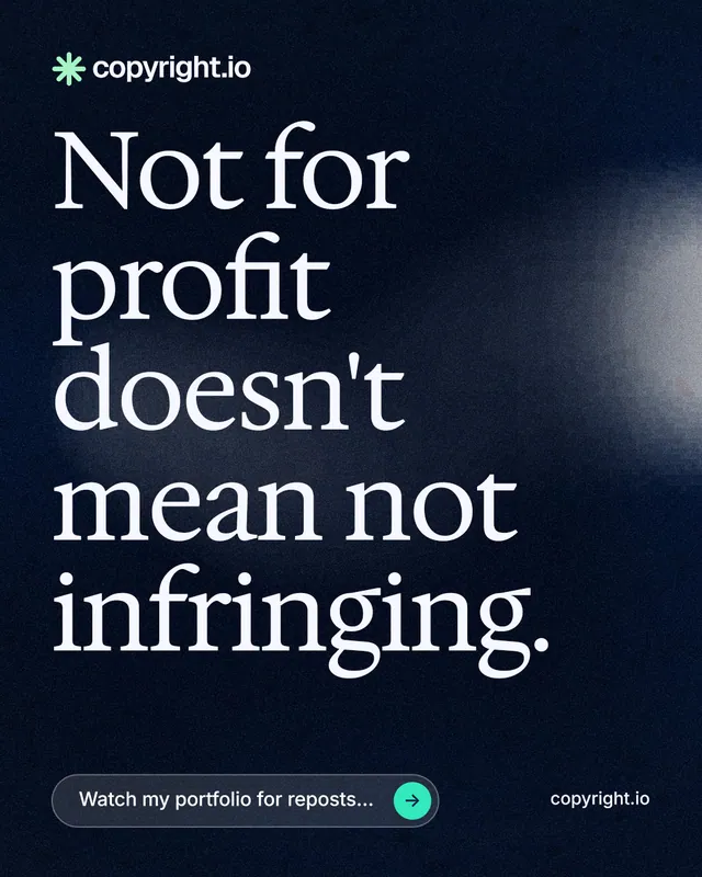 Instagram portrait post for copyright.io: "Not for profit doesn't mean not infringing." Thermal style, poster layout, dark palette in black, blue, grey.