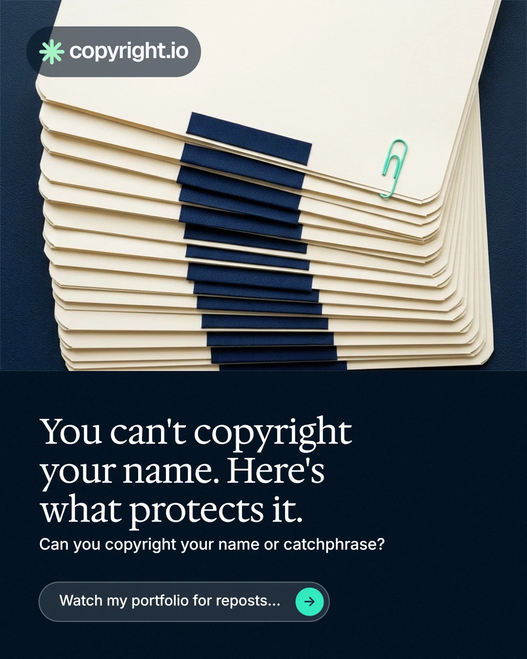 Instagram portrait post for copyright.io: "You can't copyright your name. Here's what protects it." Agentic glass style, bottom layout, dark palette in yellow, black, blue.