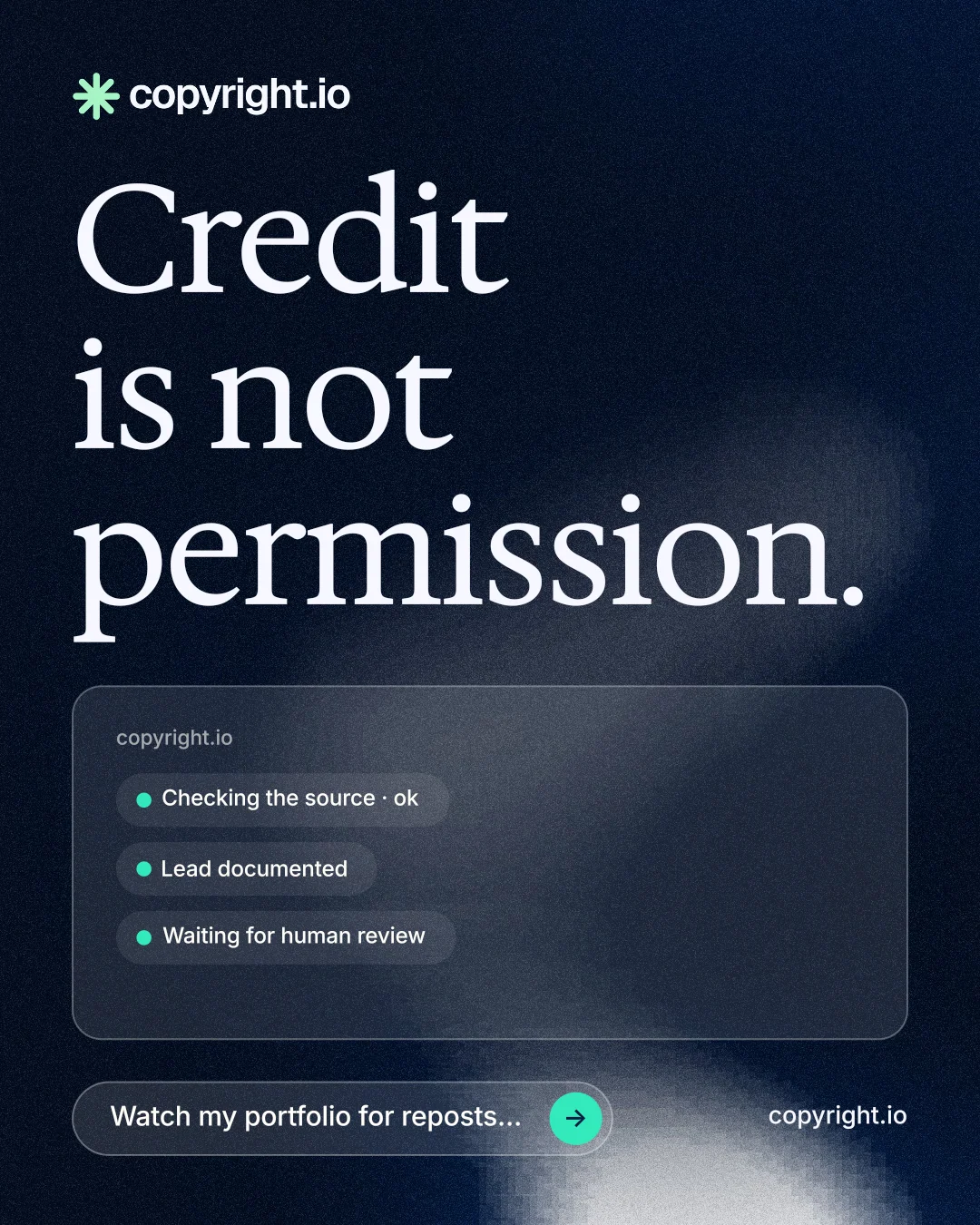 Instagram portrait post for copyright.io: "Credit is not permission." Thermal style, poster layout, dark palette in blue, black, grey.