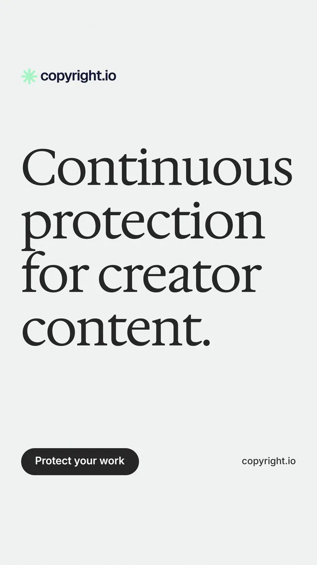 Instagram story for copyright.io: "Continuous protection for creator content." Data card style, poster layout, light palette in white, grey.