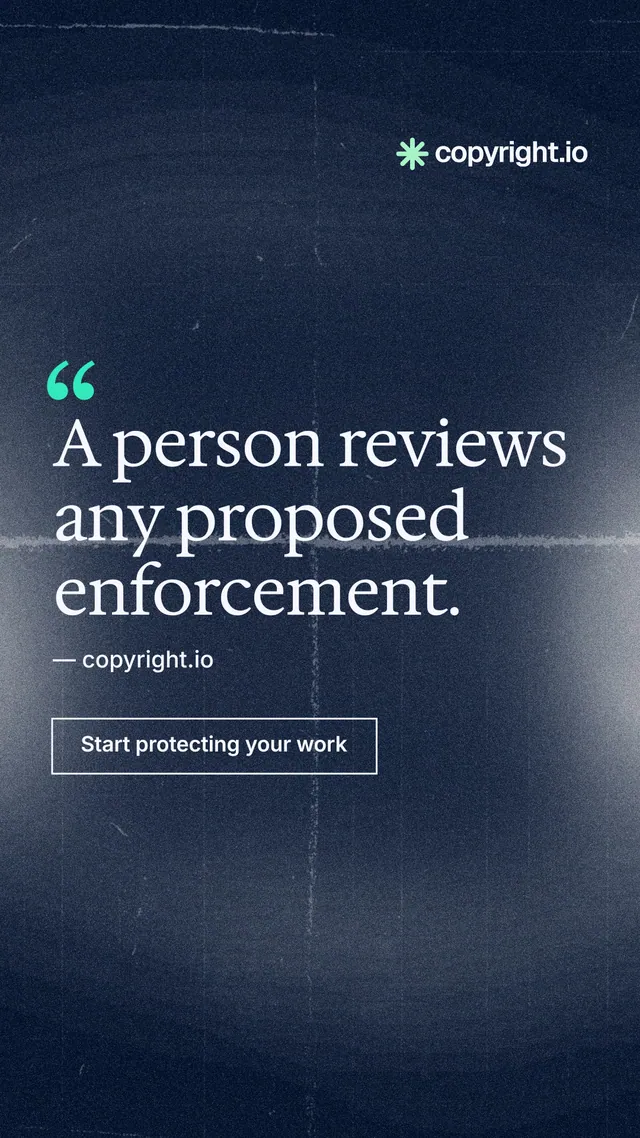 Instagram story for copyright.io: "A person reviews any proposed enforcement." Cyanotype style, quote layout, dark palette in blue, grey.