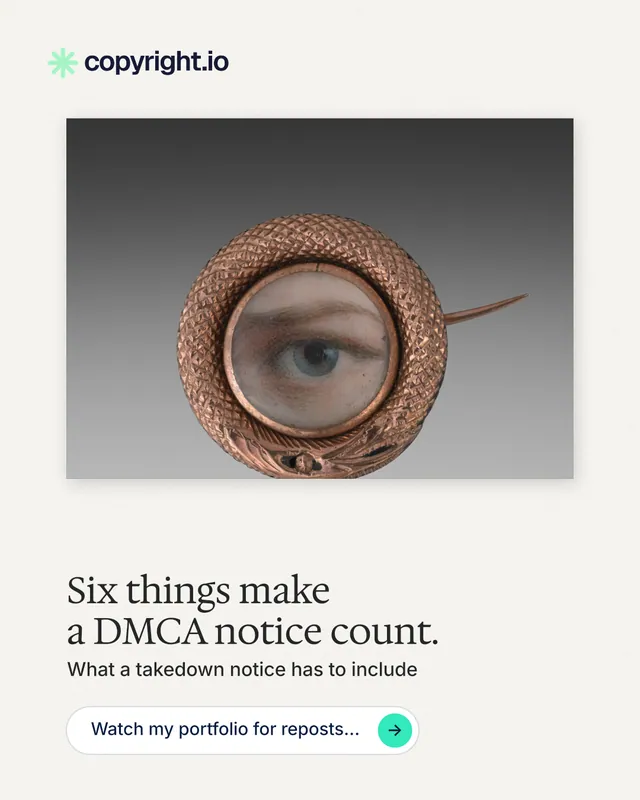 Instagram portrait post for copyright.io: "Six things make a DMCA notice count." Agentic glass style, bottom layout, light palette in white, grey.