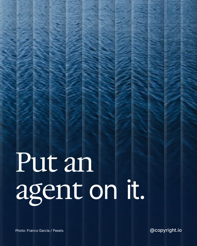 Instagram portrait post for copyright.io: "Put an agent on it." Photo style, technique:fluted glass layout, dark palette in blue.