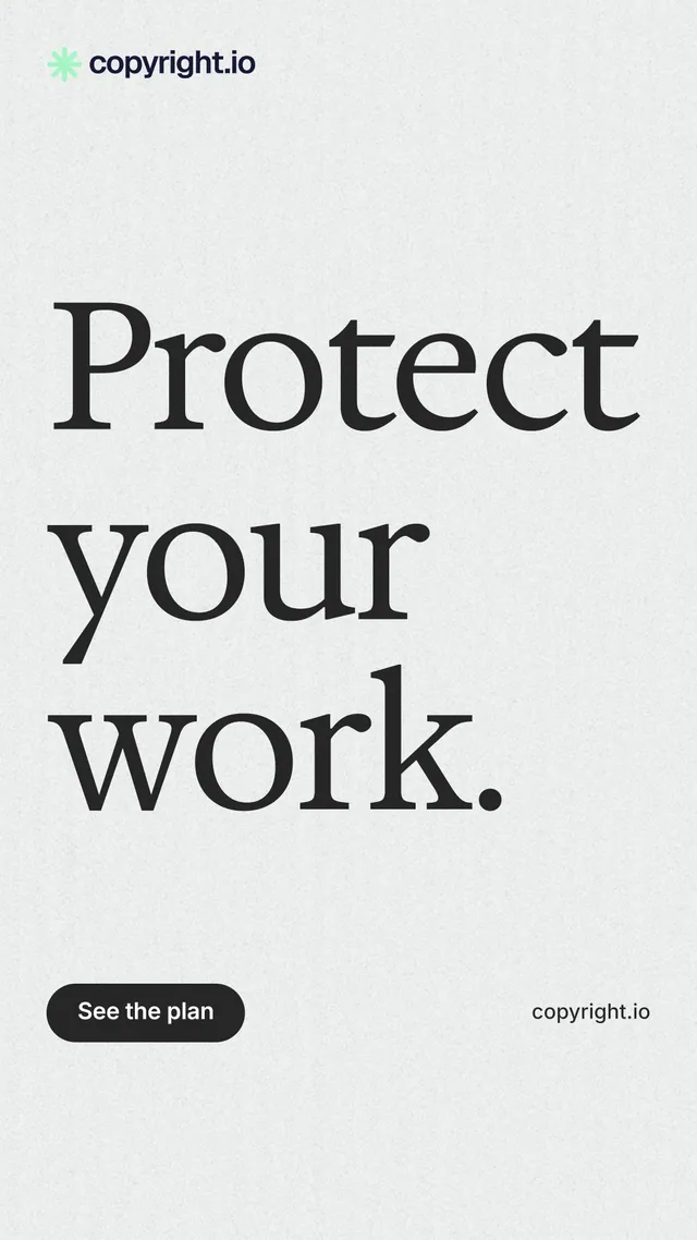 Instagram story for copyright.io: "Protect your work." Data card style, poster layout, light palette in white, grey.
