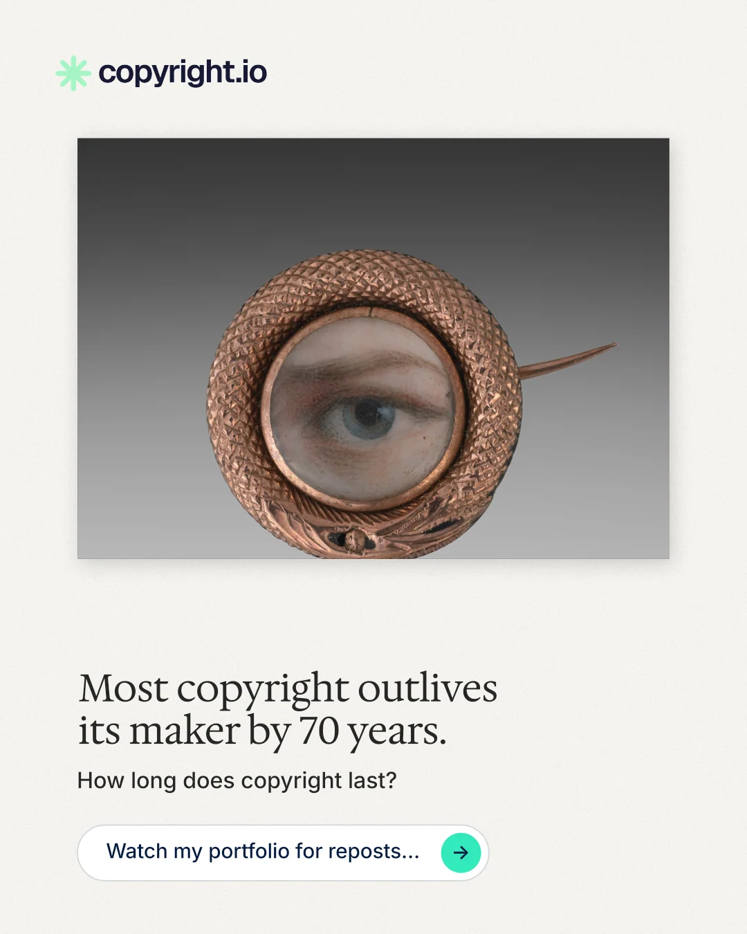 Instagram portrait post for copyright.io: "Most copyright outlives its maker by 70 years." Agentic glass style, bottom layout, light palette in white, grey.