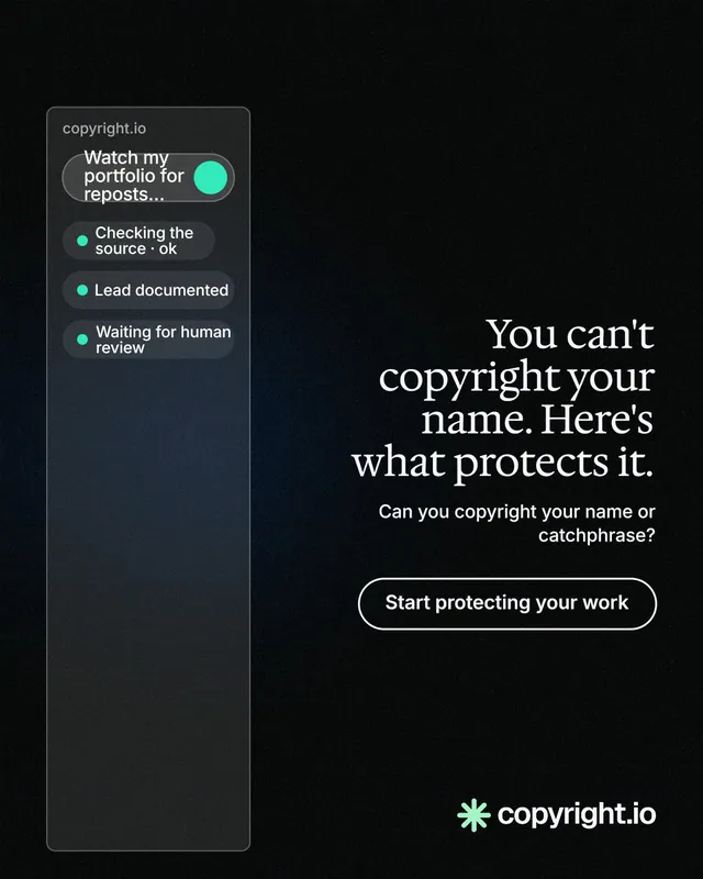 Instagram portrait post for copyright.io: "You can't copyright your name. Here's what protects it." Phosphor atlas style, right layout, dark palette in black.