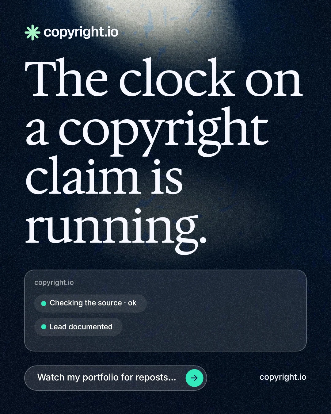 Instagram portrait post for copyright.io: "The clock on a copyright claim is running." Thermal style, poster layout, dark palette in blue, black, grey.