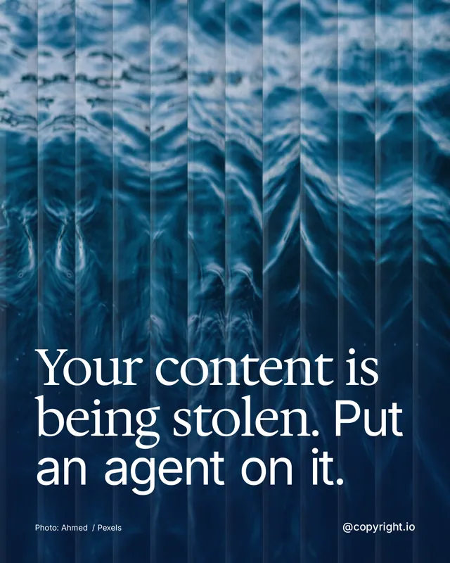 Instagram portrait post for copyright.io: "Your content is being stolen. Put an agent on it." Photo style, technique:fluted glass layout, dark palette in blue.