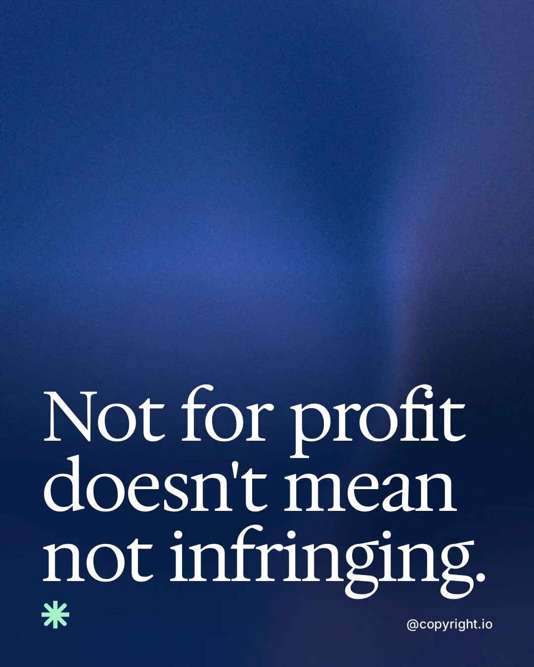 Video for copyright.io: "Not for profit doesn't mean not infringing.". Shader loop, 6.0 s, dark palette.