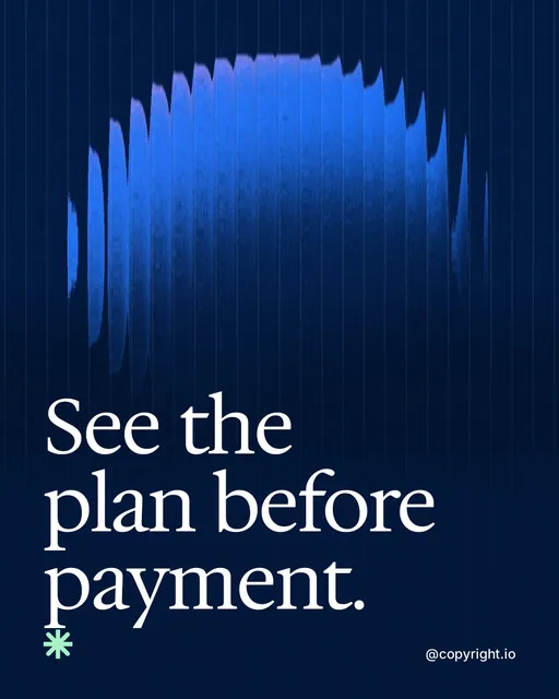 Video for copyright.io: "See the plan before payment.". Shader loop, 6.0 s, dark palette.