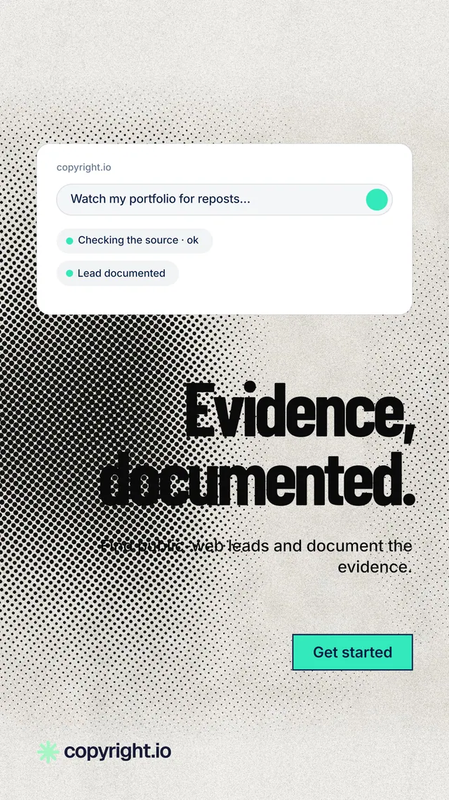 Instagram story for copyright.io: "Evidence, documented." Ink sticker style, right layout, light palette in white, grey.