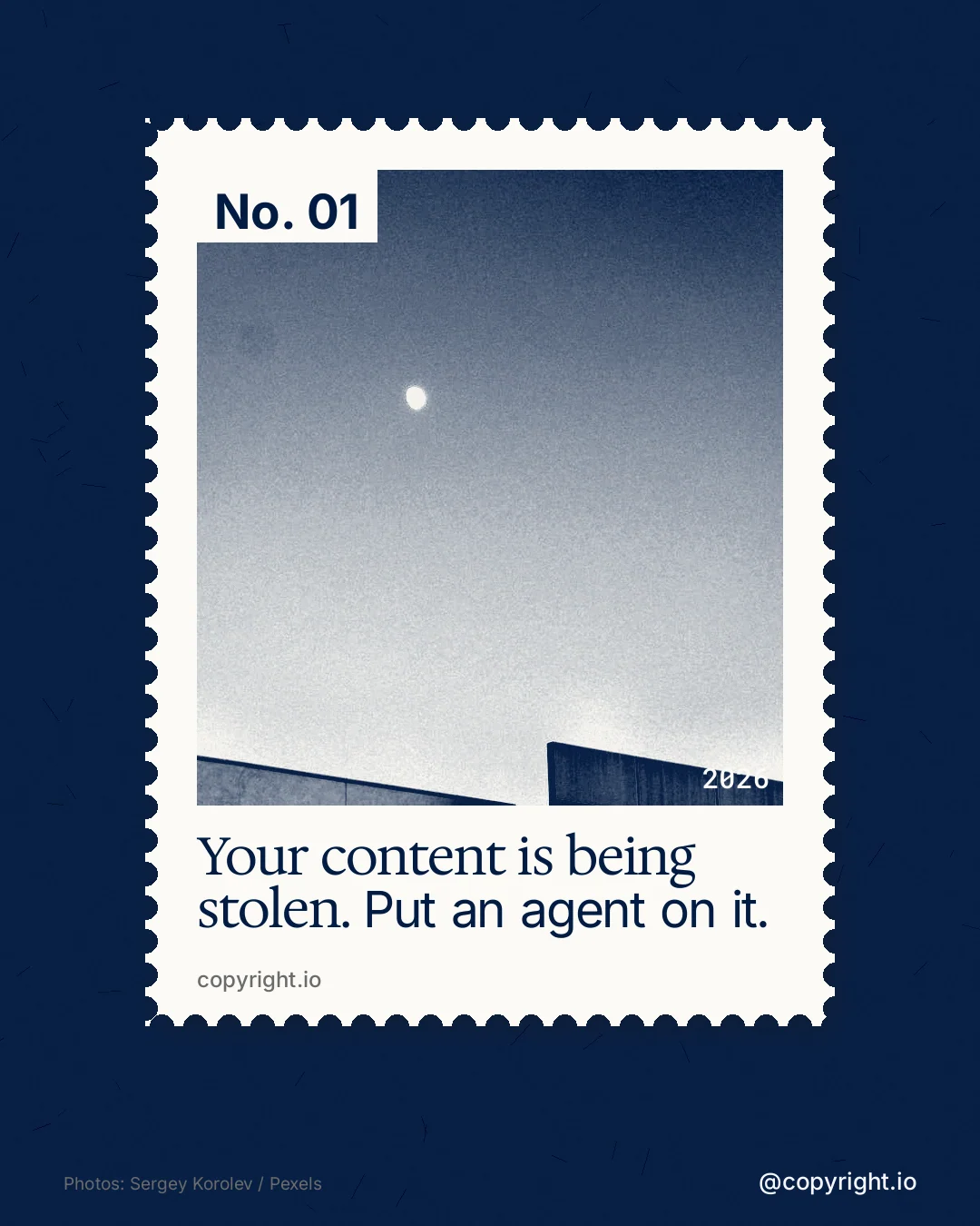 Instagram portrait post for copyright.io: "Your content is being stolen. Put an agent on it." Single style, technique:stamp series layout, dark palette in blue, white, grey.