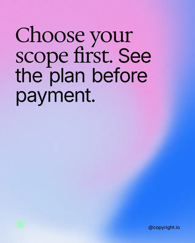 Instagram portrait post for copyright.io: "Choose your scope first. See the plan before payment." Auto 4x5 style, technique:shader field layout, light palette in pink, blue, purple.