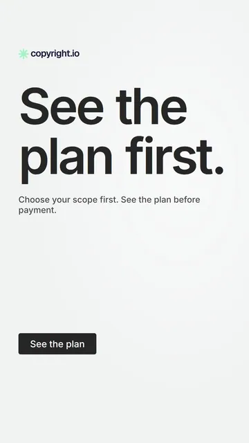 Video for copyright.io: "See the plan first.". Doc motion loop, 6.0 s, light palette.