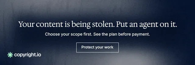 X header for copyright.io: "Your content is being stolen. Put an agent on it." Cyanotype style, centred layout, dark palette in grey, black, blue.