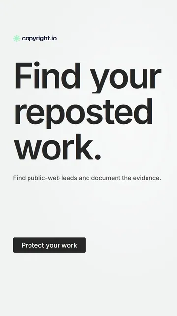 Video for copyright.io: "Find your reposted work.". Doc motion loop, 7.0 s, light palette.