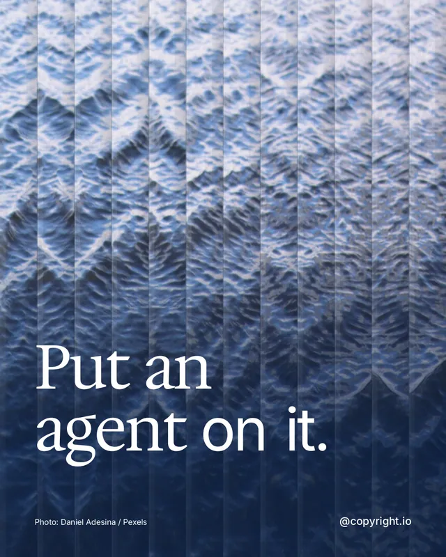 Instagram portrait post for copyright.io: "Put an agent on it." Photo style, technique:fluted glass layout, light palette in blue.