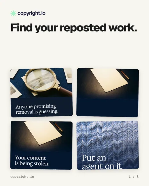 Carousel for copyright.io: "Find your reposted work.". Collection carousel, 8 slides, light palette.