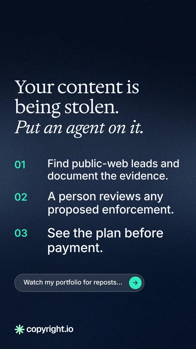 Instagram story for copyright.io: "Your content is being stolen. Put an agent on it." Agentic glass style, numbered layout, dark palette in black, blue, grey.