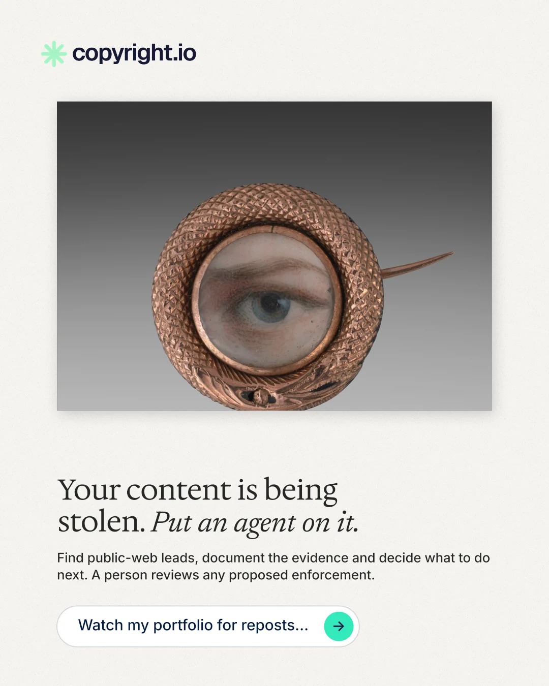 Instagram portrait post for copyright.io: "Your content is being stolen. Put an agent on it." Agentic glass style, bottom layout, light palette in white, grey.