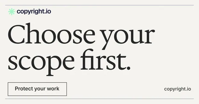 Social ad for copyright.io: "Choose your scope first." Editorial style, poster layout, light palette in white, grey, green.