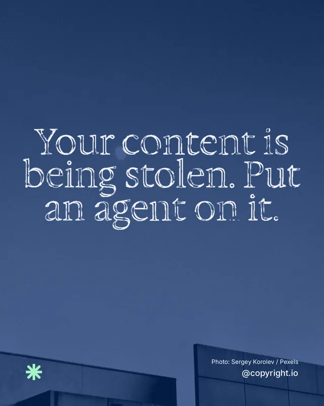 Instagram portrait post for copyright.io: "Your content is being stolen. Put an agent on it." Scribble style, technique:raster type fx layout, dark palette in blue.
