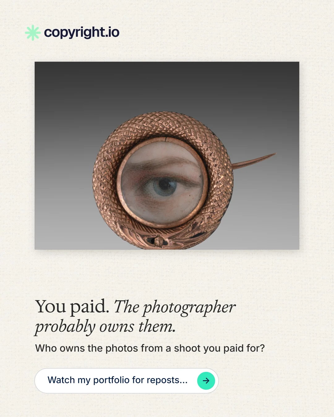 Instagram portrait post for copyright.io: "You paid. The photographer probably owns them." Agentic glass style, bottom layout, light palette in grey, white.