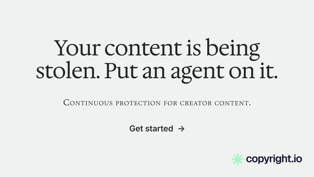 Landscape graphic for copyright.io: "Your content is being stolen. Put an agent on it." Data card style, smallcaps layout, light palette in white.
