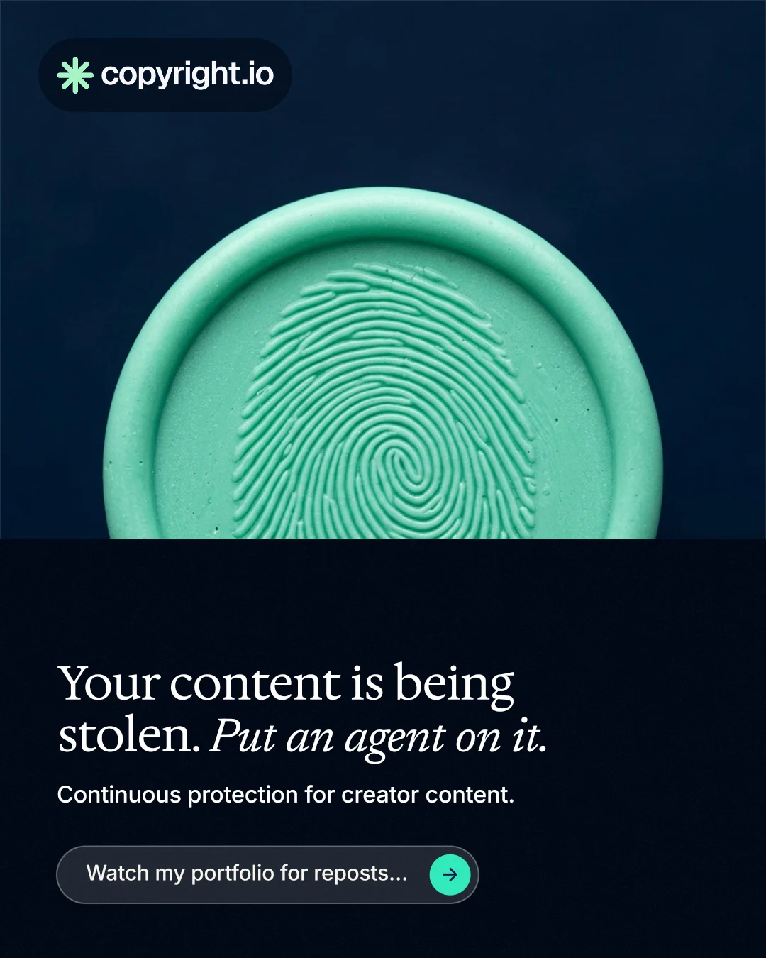Instagram portrait post for copyright.io: "Your content is being stolen. Put an agent on it." Agentic glass style, bottom layout, dark palette in blue, black, teal.