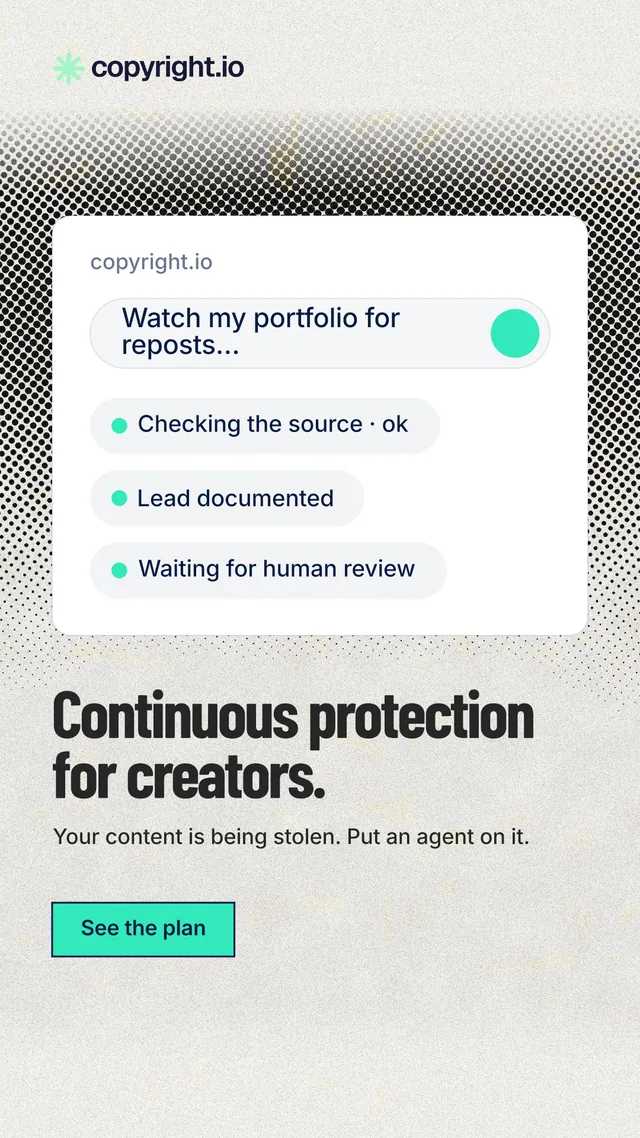 Instagram story for copyright.io: "Continuous protection for creators." Ink sticker style, bottom layout, light palette in white, grey.