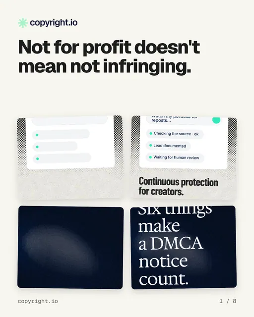 Carousel for copyright.io: "Not for profit doesn't mean not infringing.". Collection carousel, 8 slides, light palette.