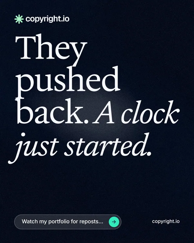 Instagram portrait post for copyright.io: "They pushed back. A clock just started." Thermal style, poster layout, dark palette in black, grey.