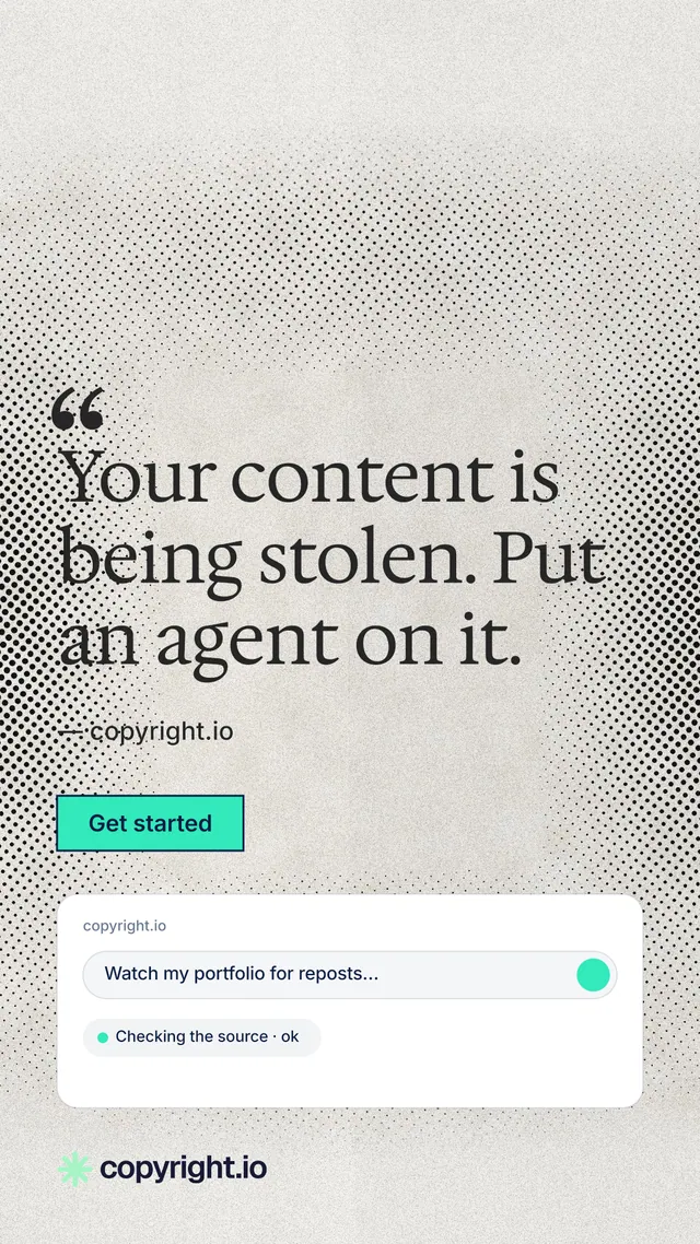 Instagram story for copyright.io: "Your content is being stolen. Put an agent on it." Ink sticker style, quote layout, light palette in white, grey.
