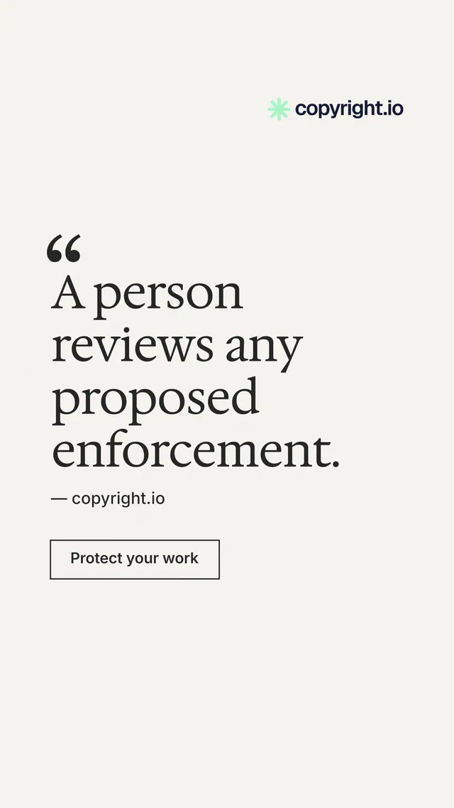 Instagram story for copyright.io: "A person reviews any proposed enforcement." Editorial style, quote layout, light palette in white, grey.