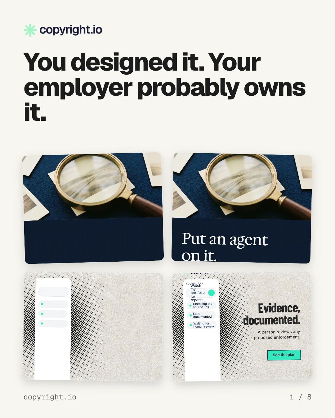 Carousel for copyright.io: "You designed it. Your employer probably owns it.". Collection carousel, 8 slides, light palette.