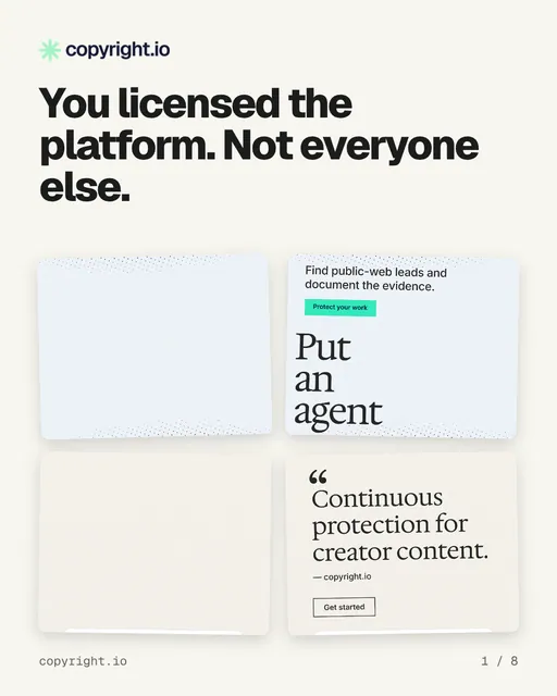 Carousel for copyright.io: "You licensed the platform. Not everyone else.". Collection carousel, 8 slides, light palette.
