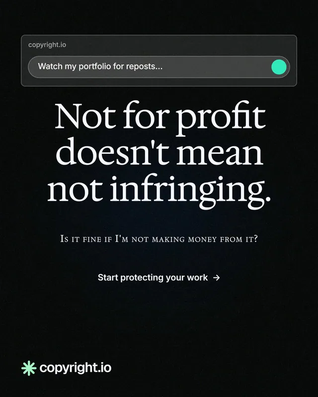 Instagram portrait post for copyright.io: "Not for profit doesn't mean not infringing." Phosphor atlas style, smallcaps layout, dark palette in black, grey.