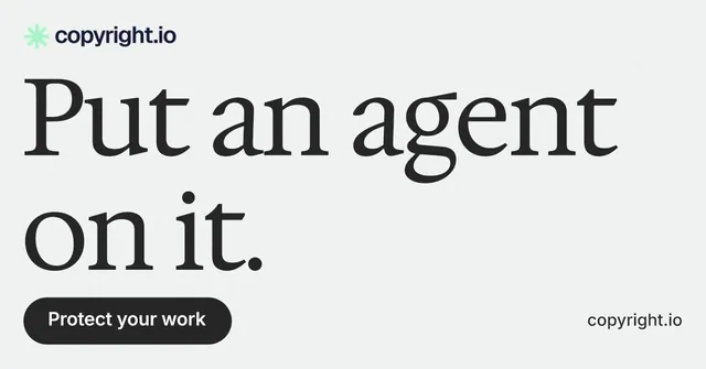 Social ad for copyright.io: "Put an agent on it." Data card style, poster layout, light palette in white, grey.