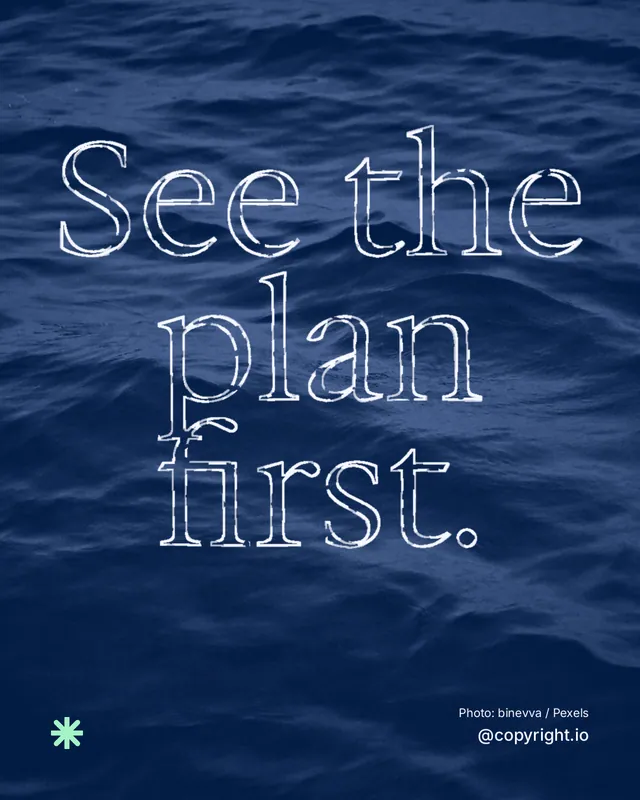 Instagram portrait post for copyright.io: "See the plan first." Scribble style, technique:raster type fx layout, dark palette in blue.