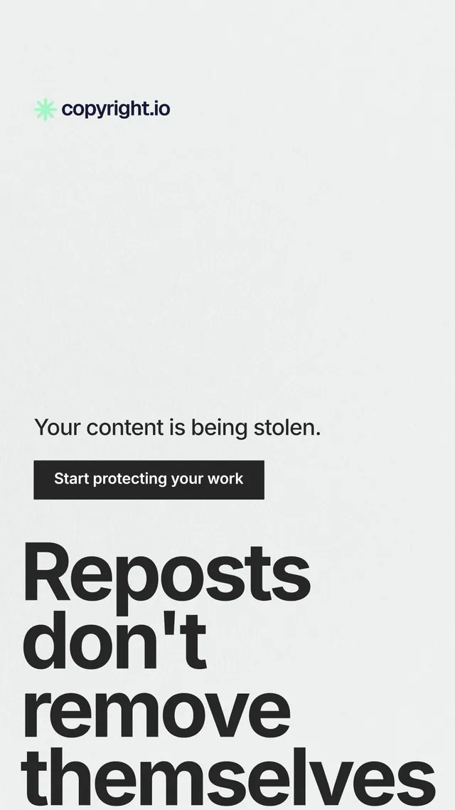Instagram story for copyright.io: "Reposts don't remove themselves." Swiss style, oversized layout, light palette in white, grey.