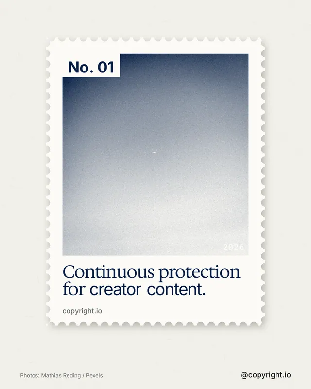 Instagram portrait post for copyright.io: "Continuous protection for creator content." Single style, technique:stamp series layout, light palette in white, grey.