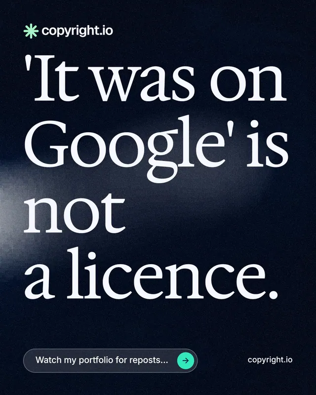 Instagram portrait post for copyright.io: "'It was on Google' is not a licence." Thermal style, poster layout, dark palette in black, blue, grey.