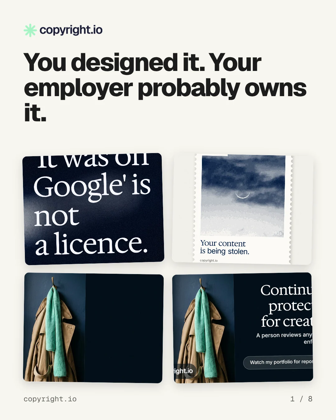 Carousel for copyright.io: "You designed it. Your employer probably owns it.". Collection carousel, 8 slides, light palette.